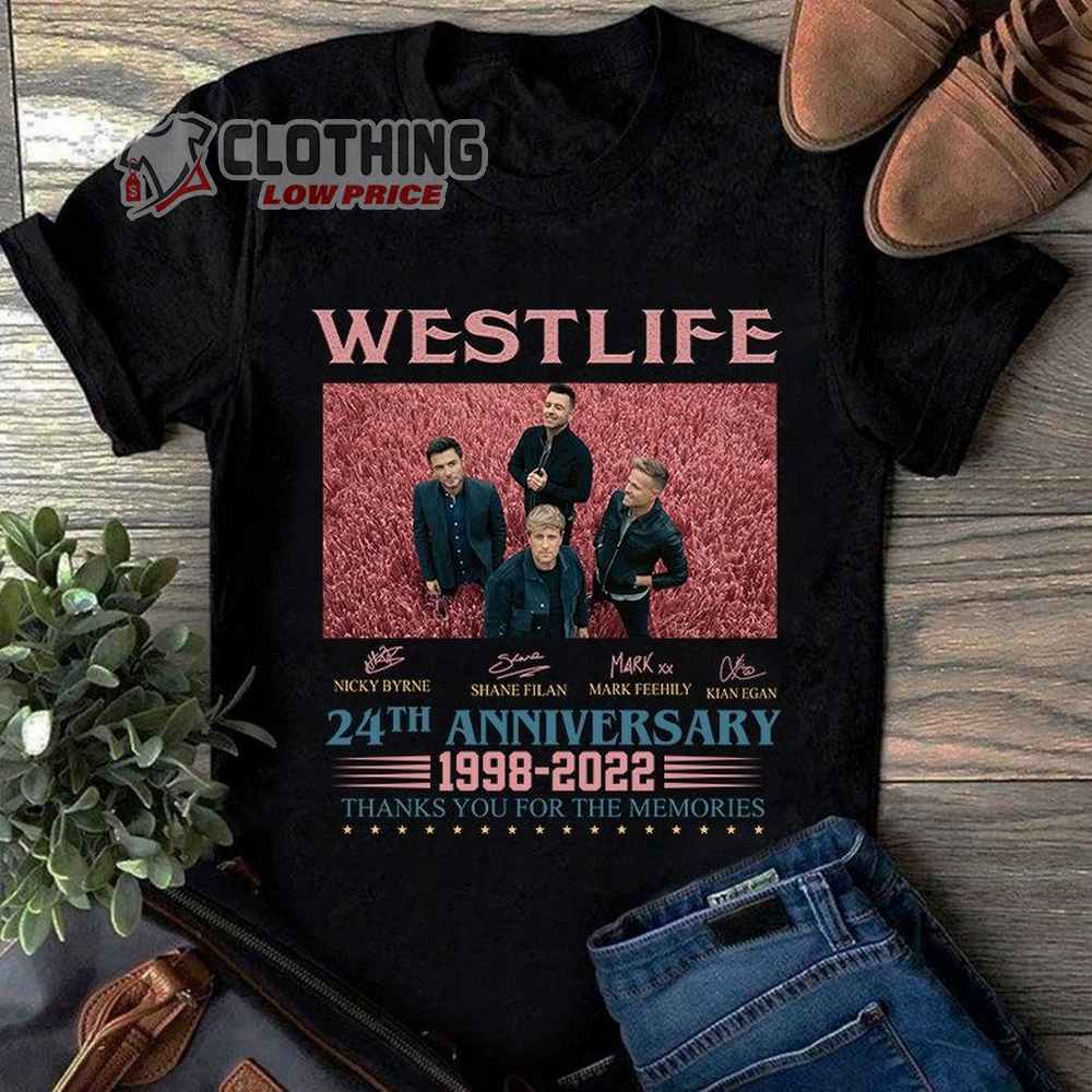 Westlife 24th Anniversary 1998-2022 Shirt, Westlife The Wild Dreams Tour Dates 2022 Merch