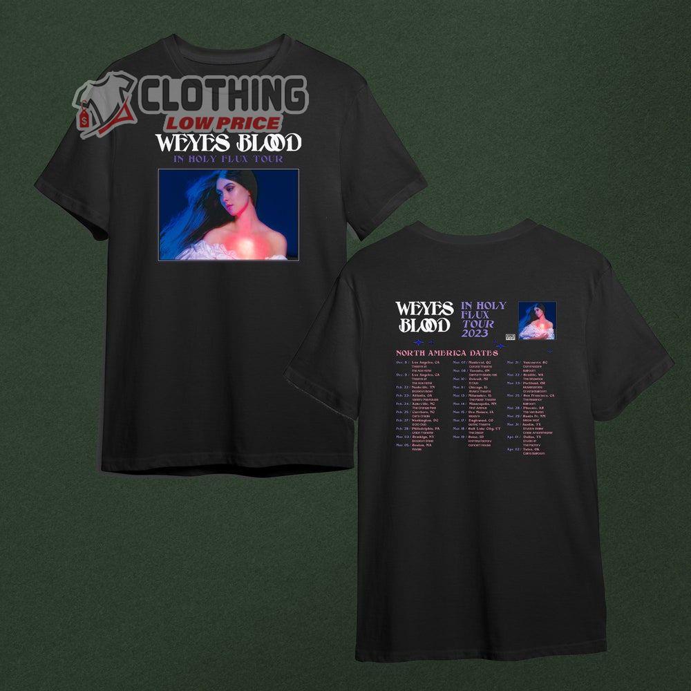 Weyes Blood In Holy Flux Tour 2023 Merch In Holy Flux Tour 2023 Setlist Shirt Weyes Blood World Tour 2023 T-Shirt