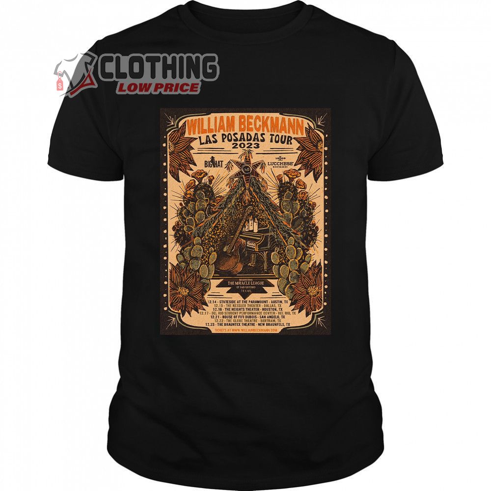 William Beckmann Las Posadas Tour 2023 Merch, William Beckmann Live 2023 Shirt, William Beckmann Songs Setlist T-Shirt