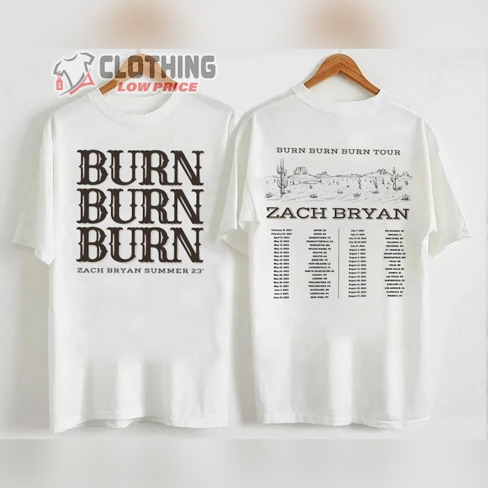 Zach Bryan New Albums Merch, Zach Bryan The Burn Burn Burn Tour Dates 2023 Shirt, Zach Bryan Concert Country Music Shirt