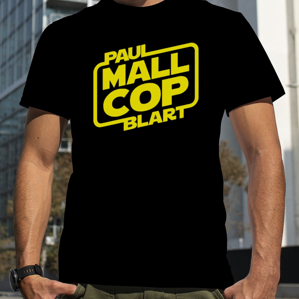 Paul Blart Star Cop shirt