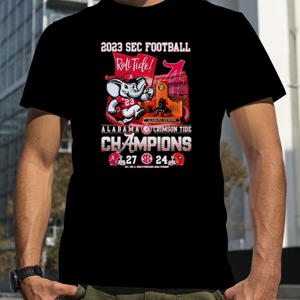 SEC Football 2023 Roll Tide Alabama Crimson Tide Champions 27-24 Georgia Bulldogs shirt