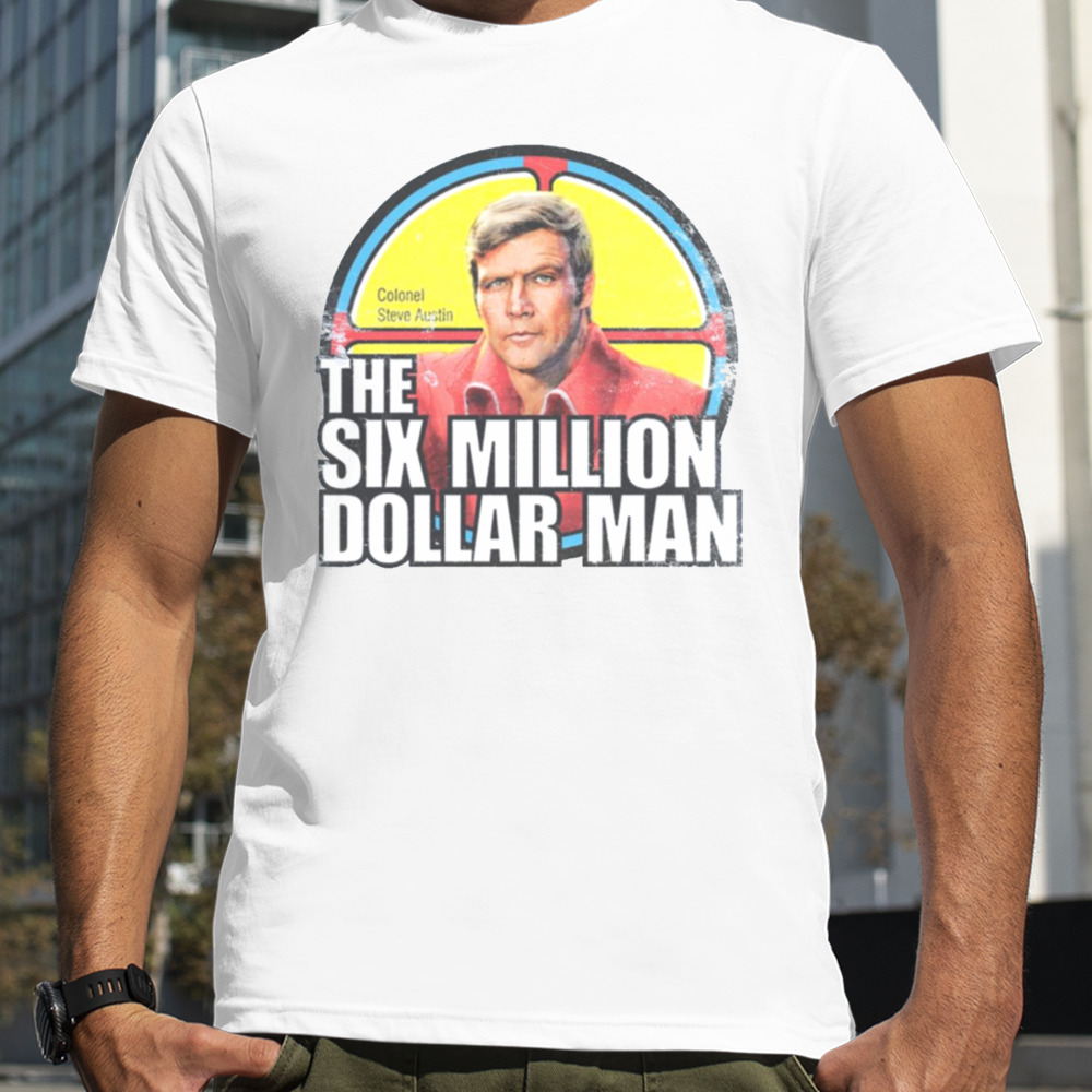 Vintage Retro Six Million Dollar Man shirt