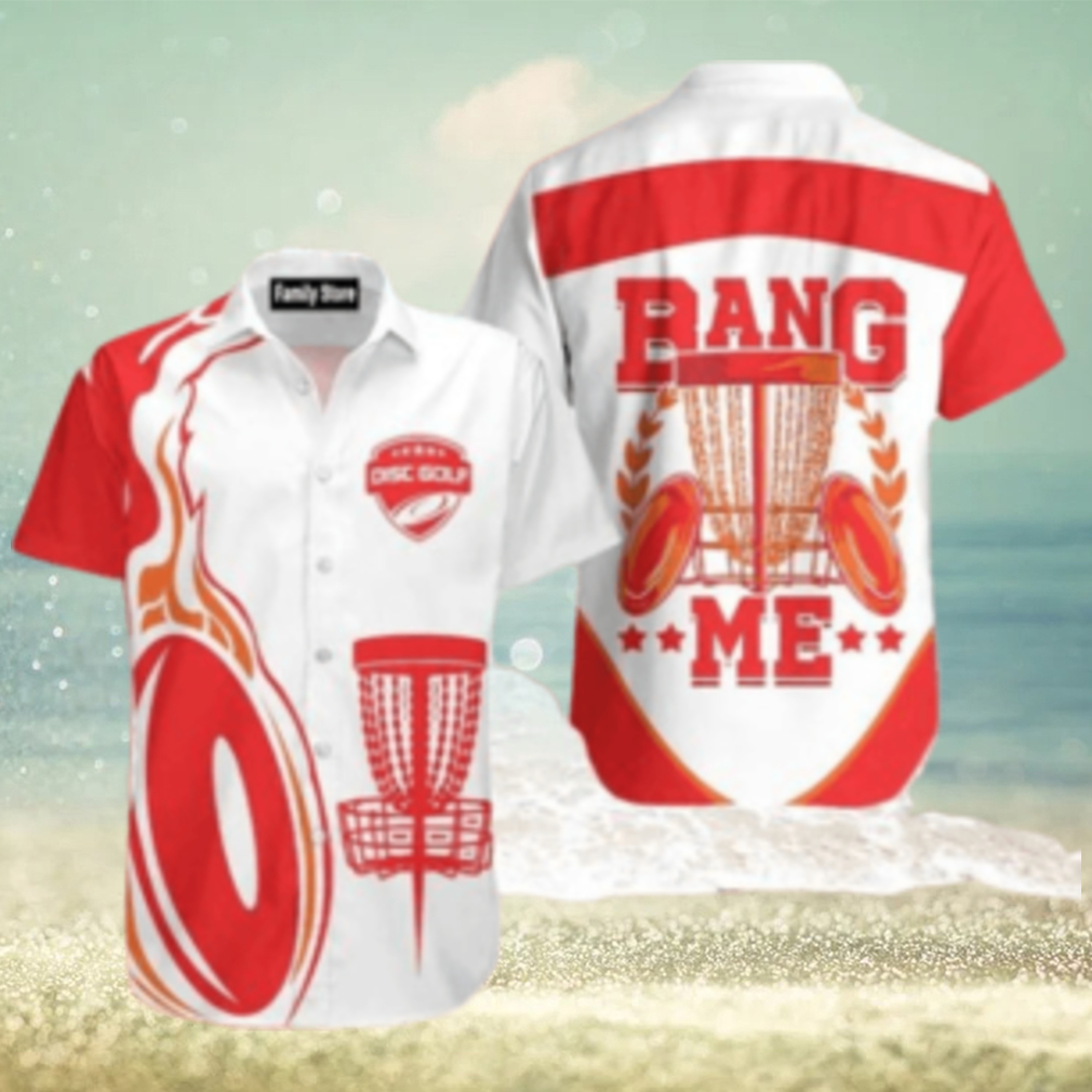 Bang Me Disc Golf Hawaiian Shirts - Limotees