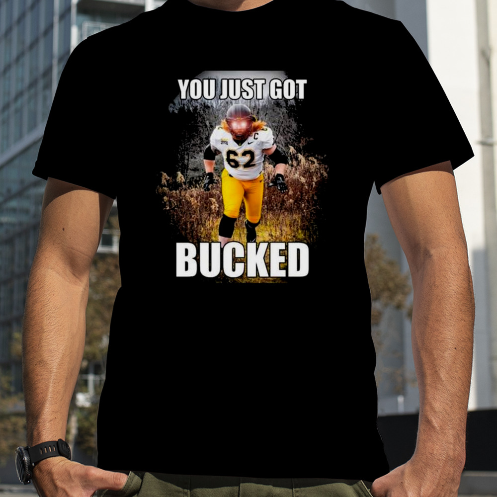 Bucky Williams You Just Got Bucked T-shirt