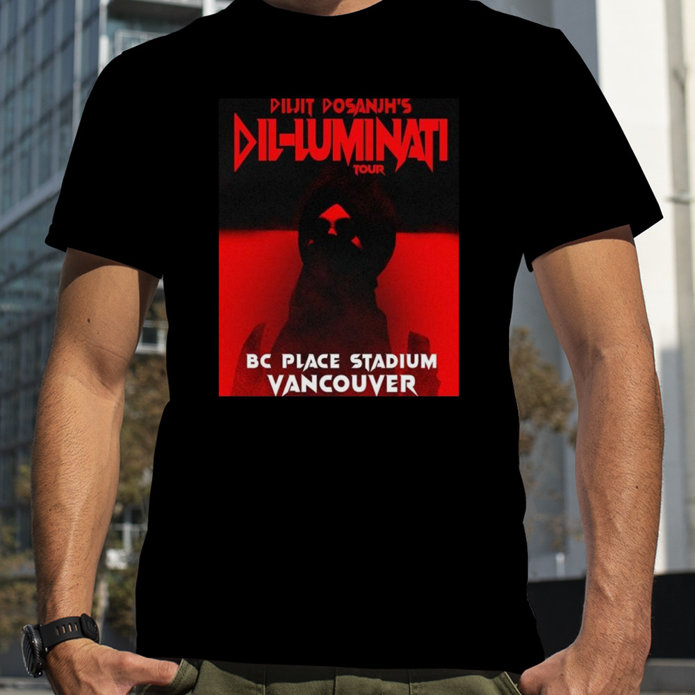 Diljit Dosanjh Dil-illuminati Tour 2024 Bc Place Stadium Vancouver T-shirt