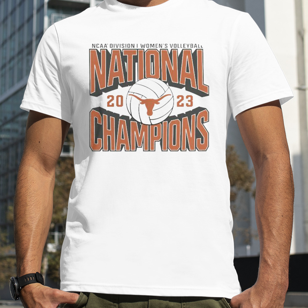 Ncaa Division I Women’s Volleyball National Champions 2023 Texas Longhorns T-shirt