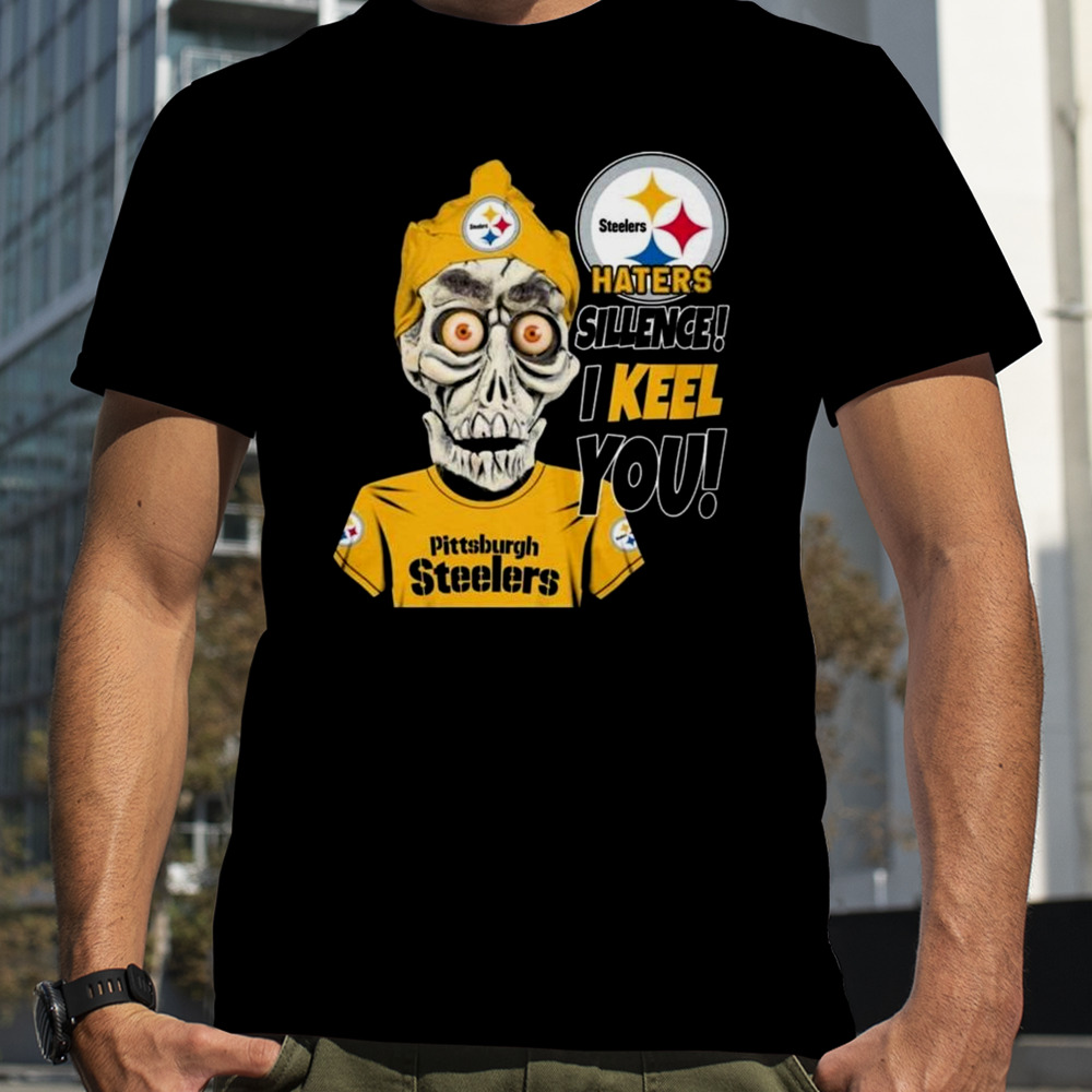 Skeleton Haters Sillence! I Keel You Pittsburgh Steelers T-shirt