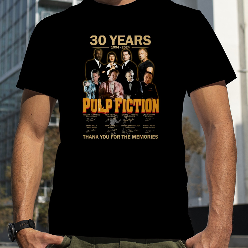 30 Years 1994-2024 Pulp Fiction Thank You For The Memories T-Shirt