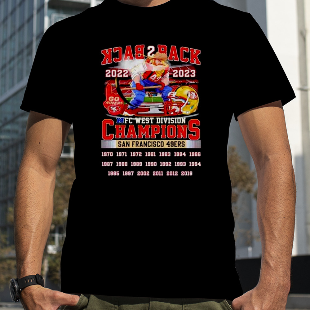 Back 2 Back 2022 2023 NFC West Division Champions San Francisco 49ers T-Shirt