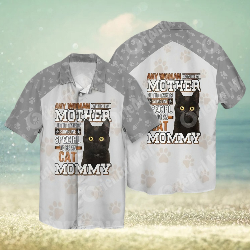 Cat Any Woman Can Be A Mother But It Takes Someone Special To Be An Cat Mommy Full Print Hawaiian Shirt - Limotees