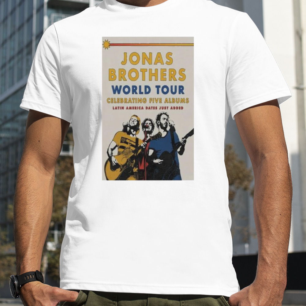 Jonas Brothers World Tour 2024 Celebrating Five Albums Latin America Poste Shirt