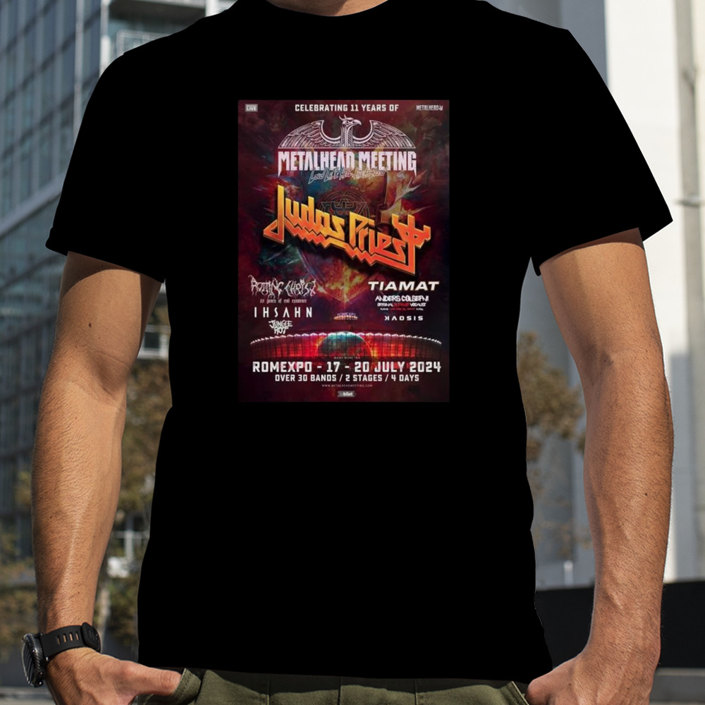 Judas Priest Celebrating 11 Years Of Metalhead Meeting At Bucharest Romania 17 July 2024 T-shirt