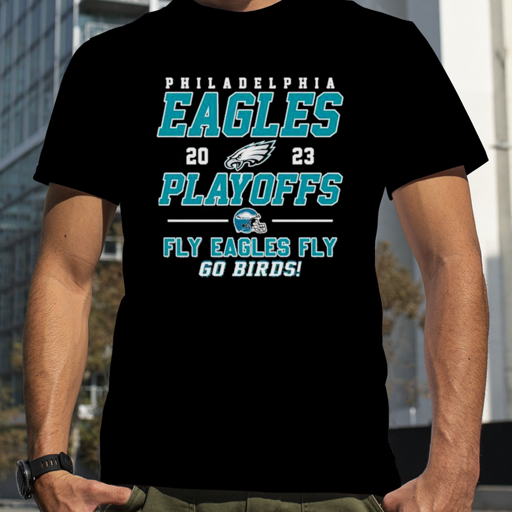 Philadelphia Eagles 2023 NFL Playoff Fly Eagles Fly Go Birds Shirt