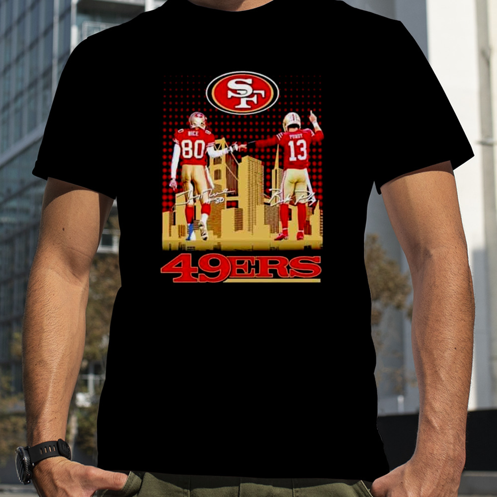 Skyline Jerry Rice And Brock Purdy San Francisco 49ers Signatures T-Shirt