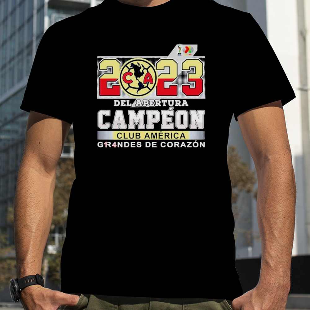 2023 Del Apertura Campeon Club America Grandes De Corazon T-Shirt