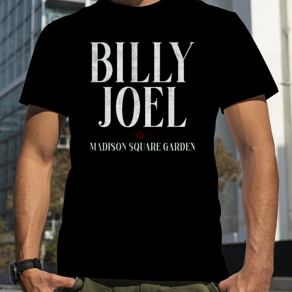 Billy Joel 12-19-23 Madison Square Garden New York Event T-Shirt