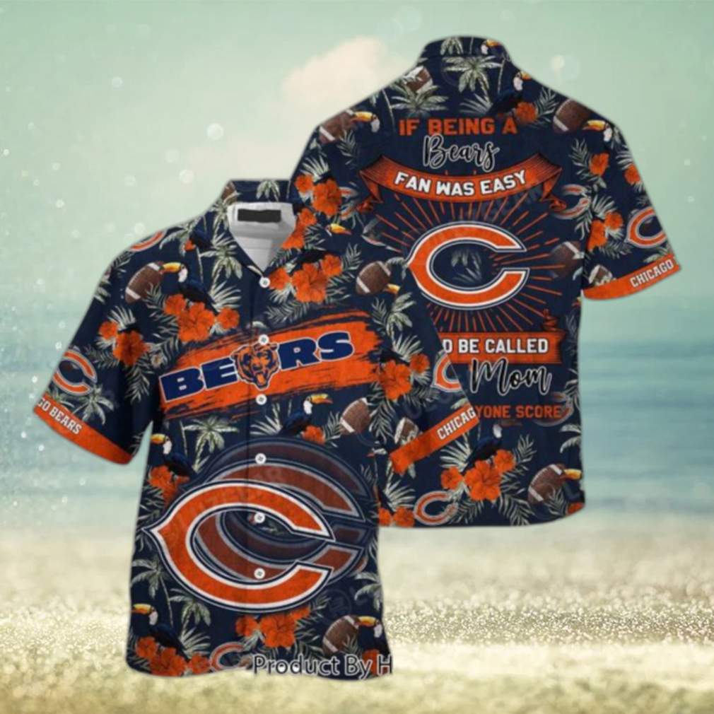 Chicago Bears NFL Hawaiian Shirt Being A Bears Beach Shirt This For Summer Mom Lets Everyone Score - Limotees