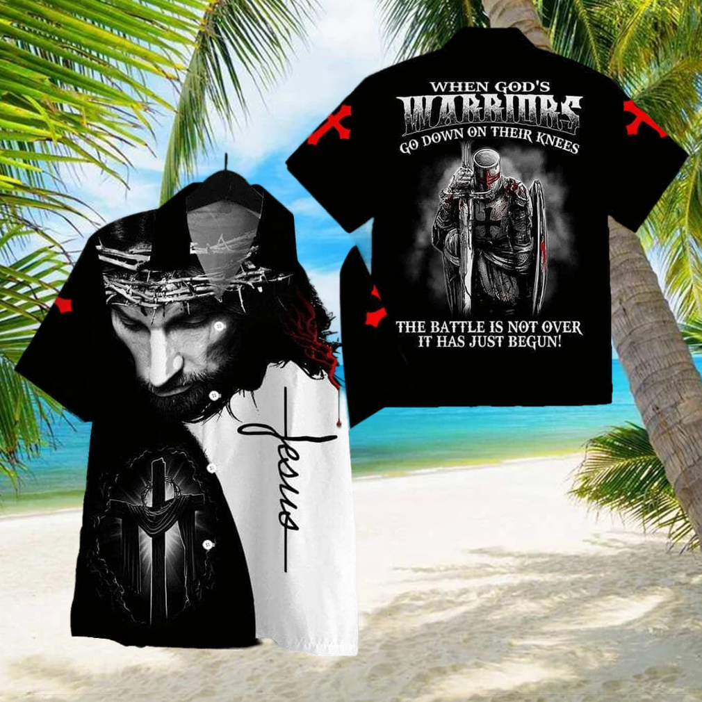 Christian Hawaiian Shirt When God s Warriors Go Down On Their Knees hawaiian shirt - Limotees