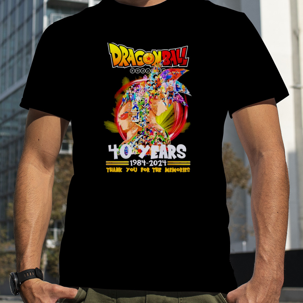 Dragon Ball 40 years 1984 2024 thank you for the memories graphic shirt