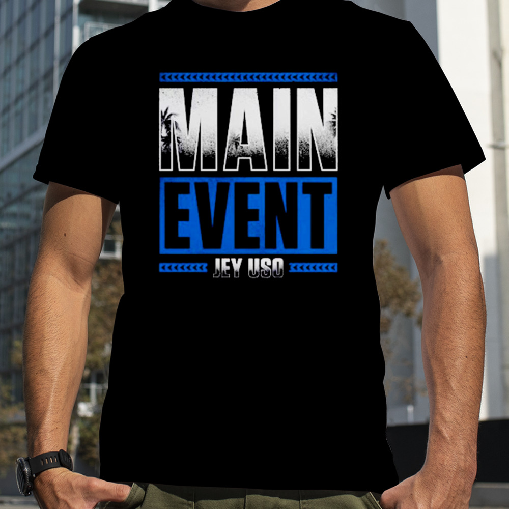 Main event jey uso shirt