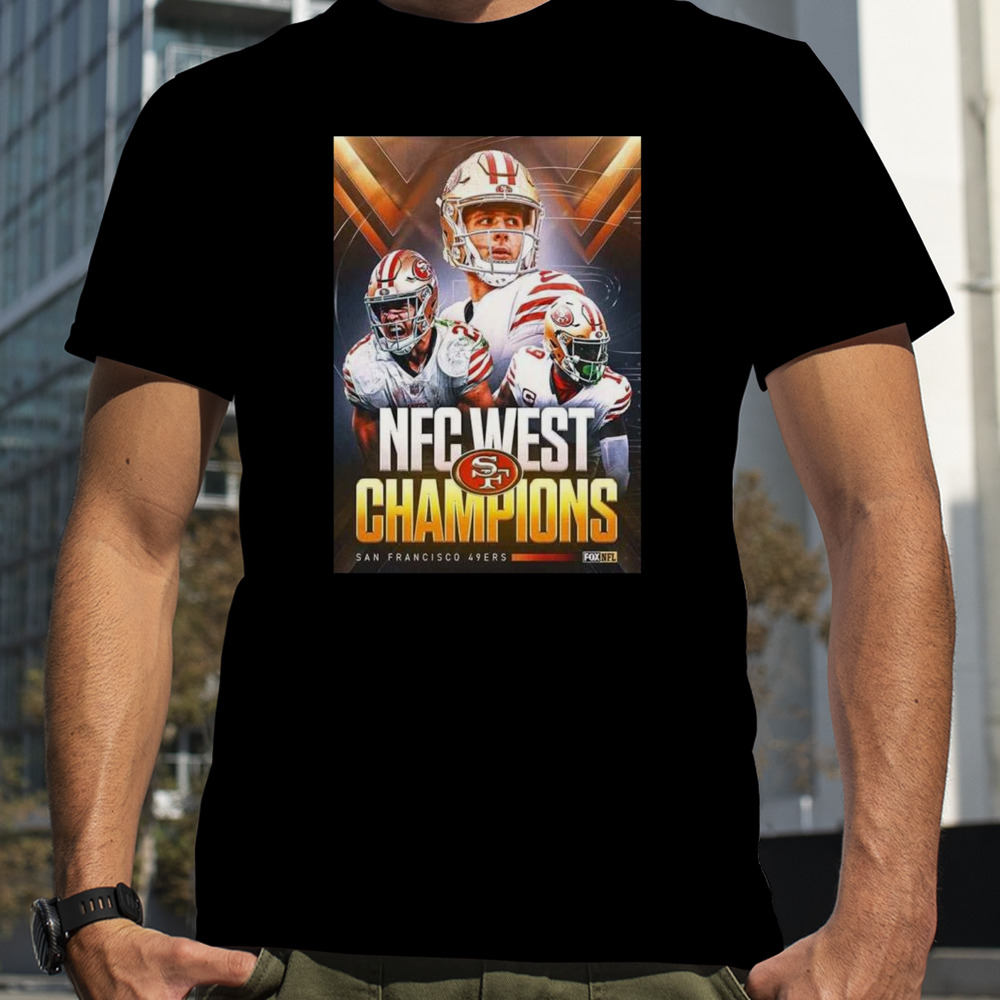 The San Francisco 49ers Win The West And Are The First Team To Win A Division Title This Nfl 2023 Season T-shirt