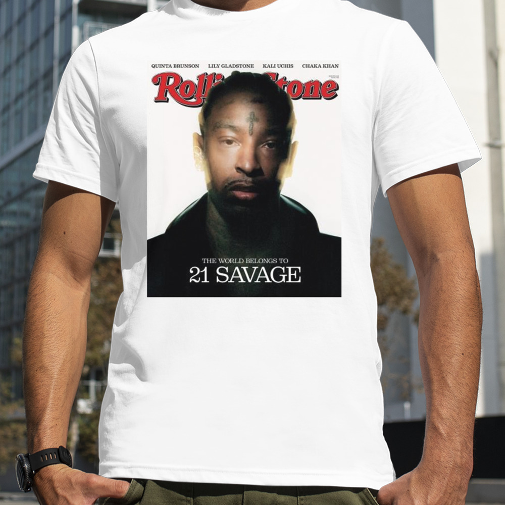 The World Belongs To 21 Savage Rolling Stone T-shirt