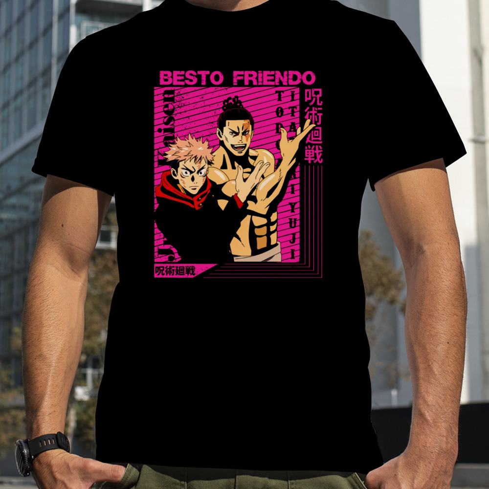 Besto Friendo Yuji & Todo Jujutsu Kaisen shirt