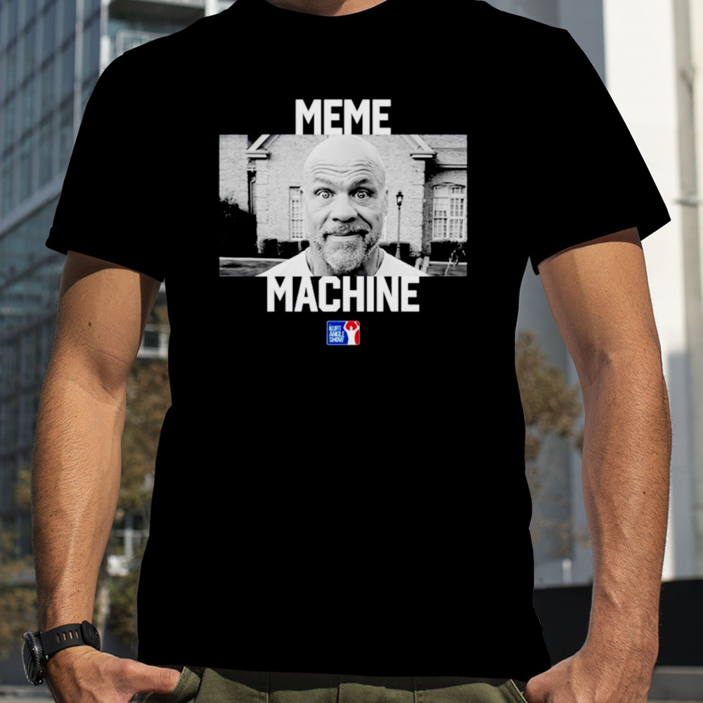 Dana White meme machine kurt angle shirt