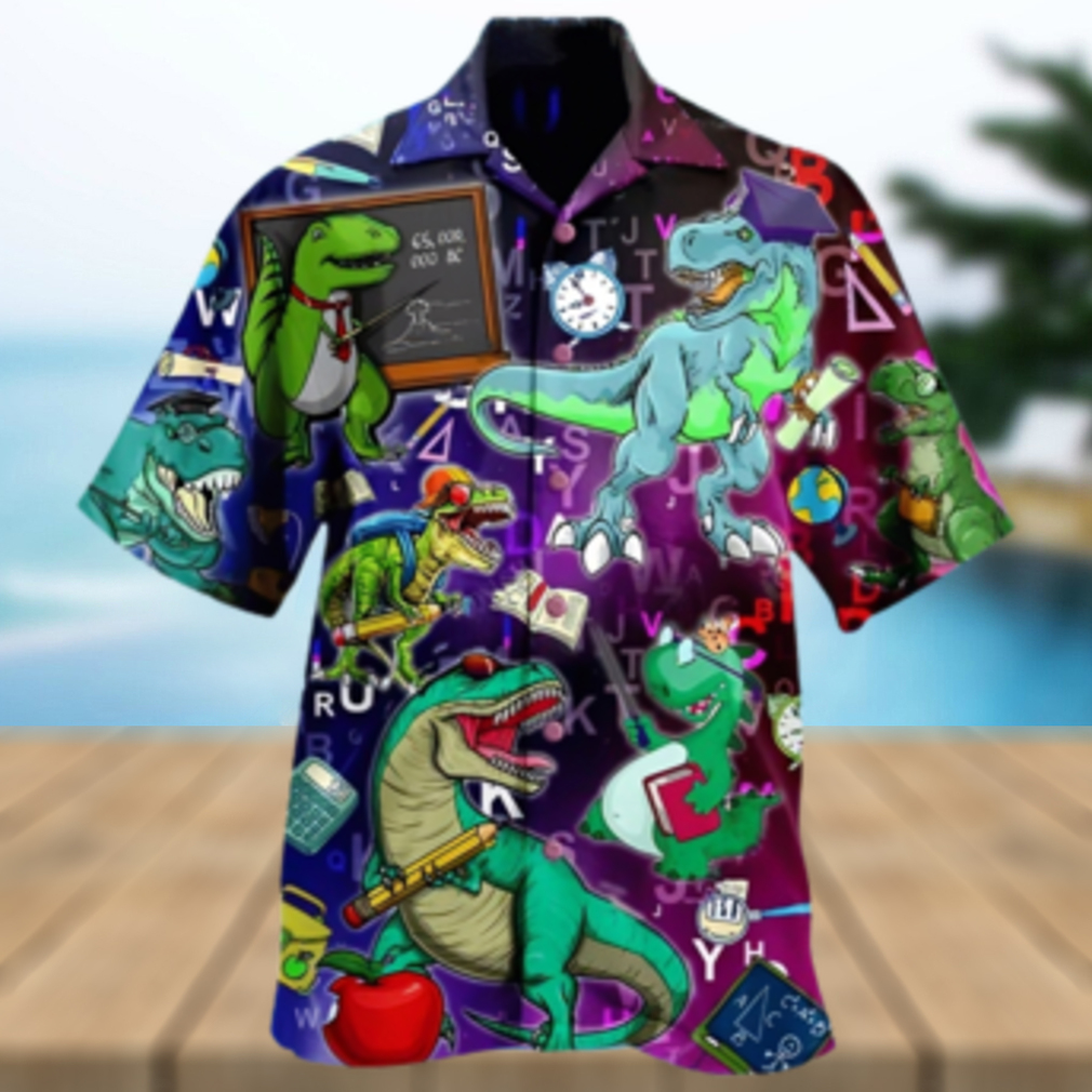 Dinosaurs Teaching Is Like A Walk In The Park Limited Dinosaur Hawaiian Shirt - Limotees