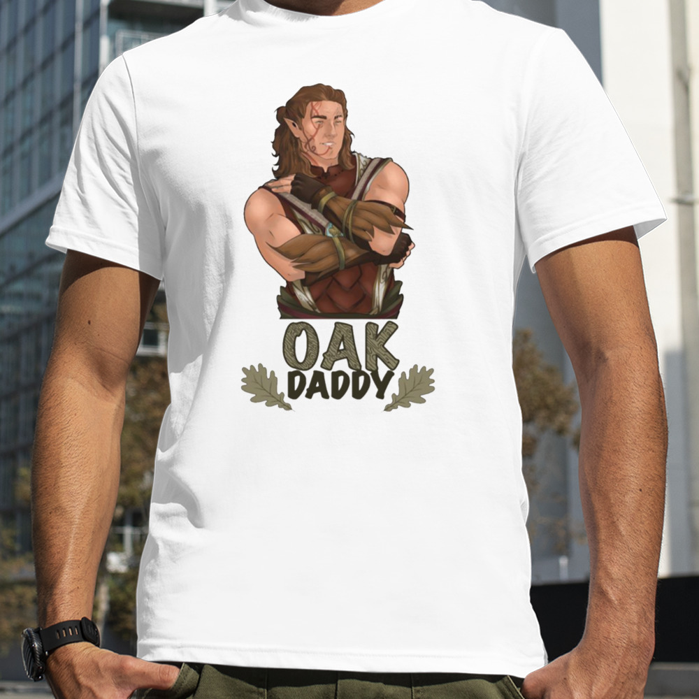 Halsin From Baldur’s Gate Three Aka Oak Daddy shirt