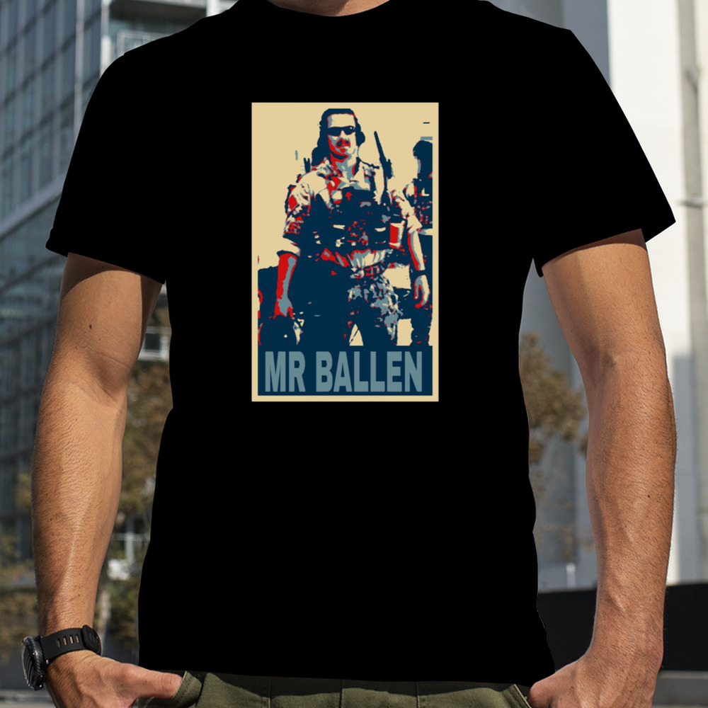 Mr Ballen Cool Design shirt