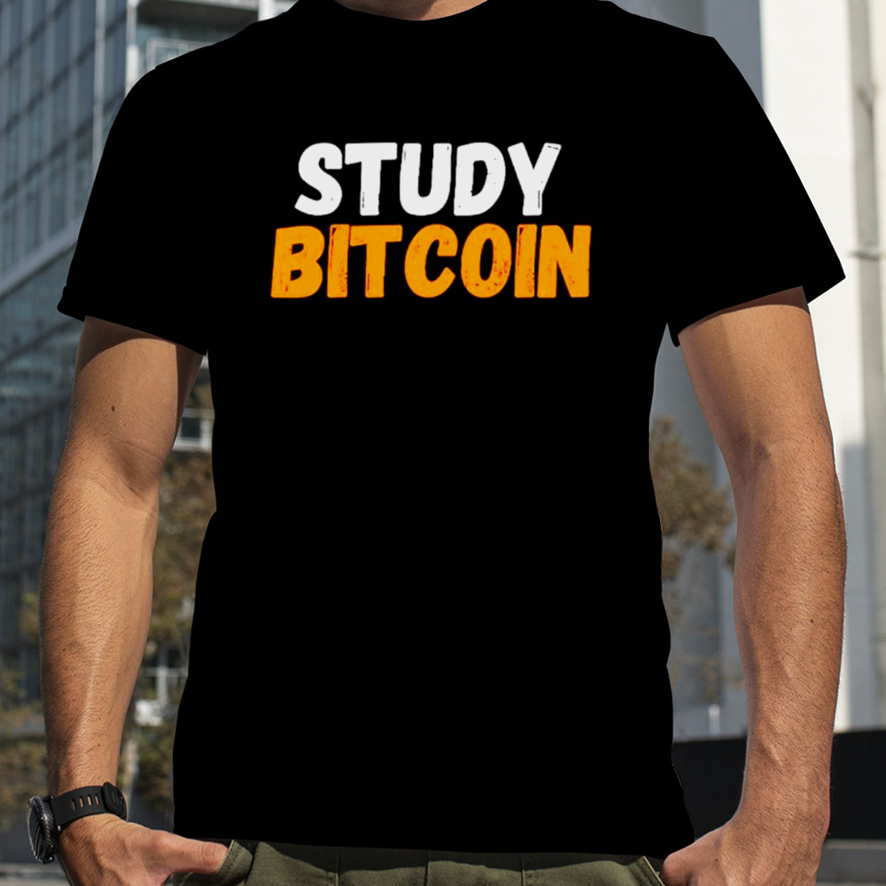 Study Bitcoin shirt