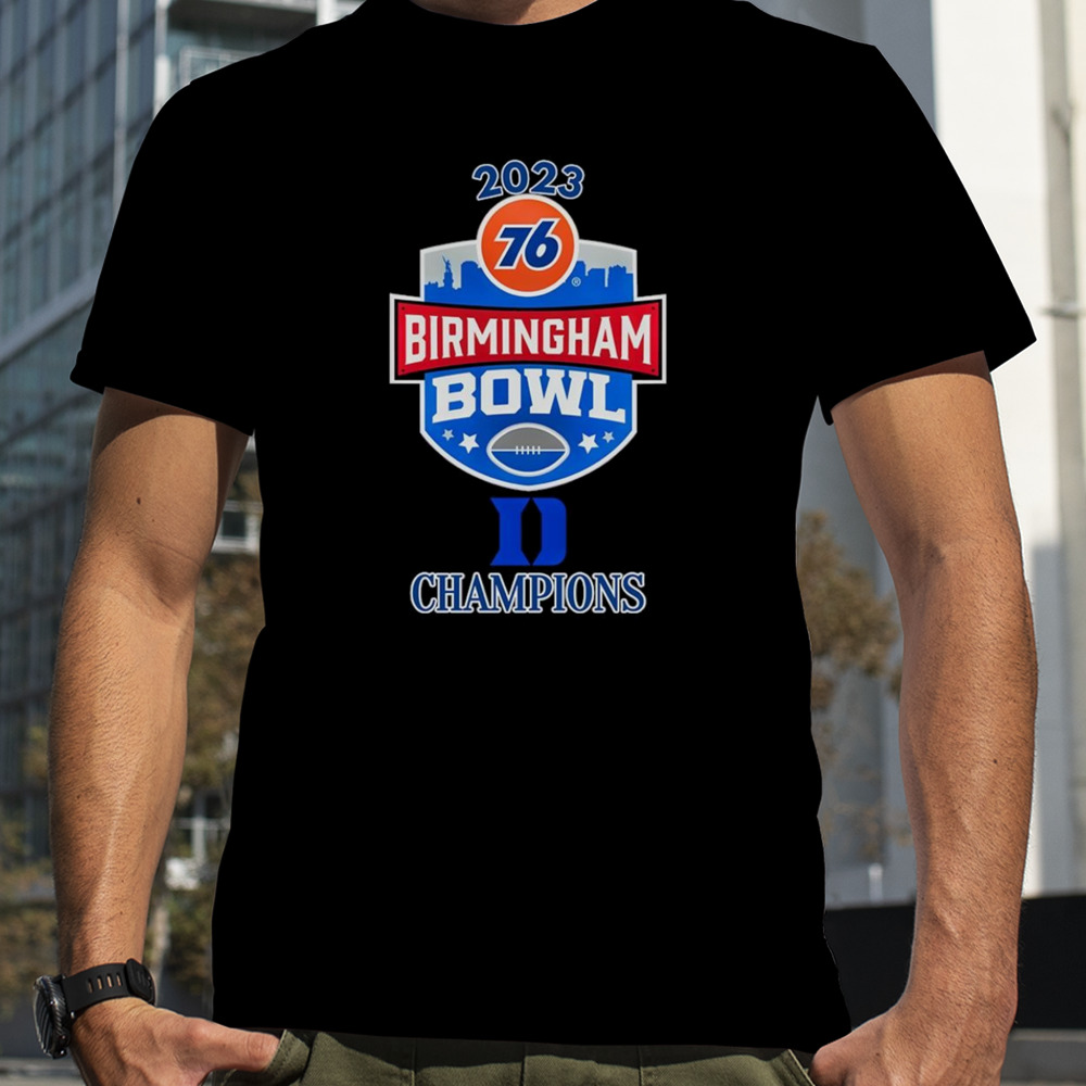 Duke Blue Devils 2023 76 Birmingham Bowl Champions shirt