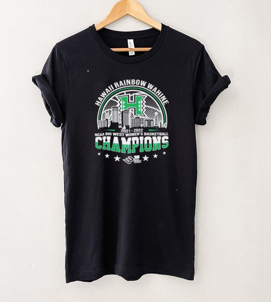 Hawaii Rainbow Wahine 2021 2022 Ncaa Big West Women’s Basketball Champions logo T shirt - Limotees