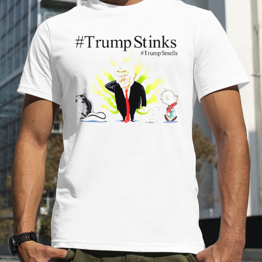 Trump stinks Trump smells shirt