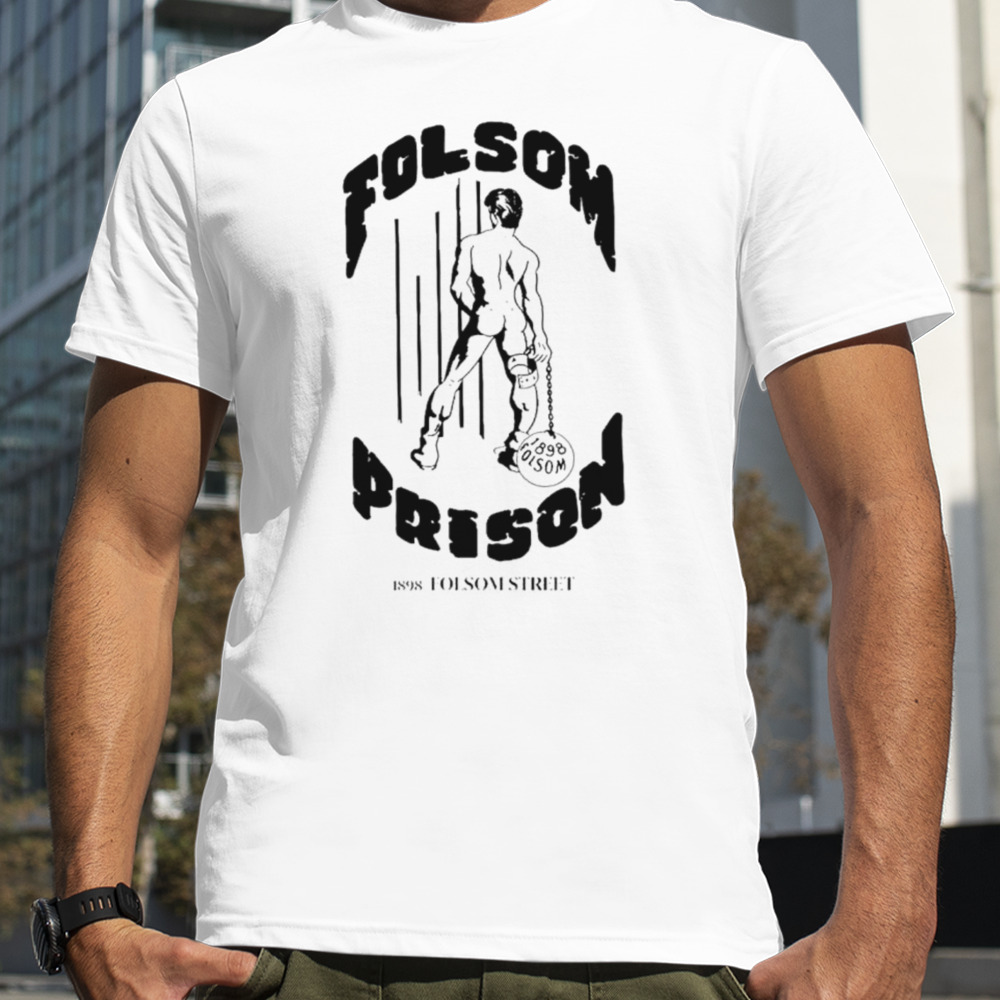 Folsom prison 1898 folsom street shirt