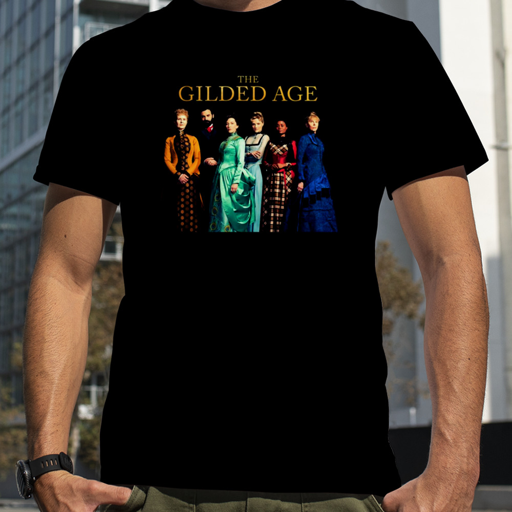 Gilded Age Movie shirt