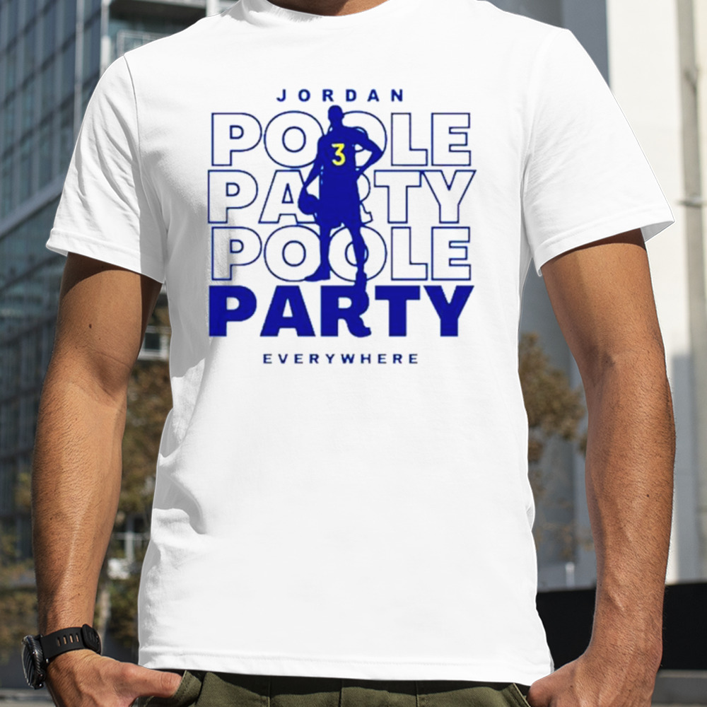 Jordan Poole Party everywhere shirt