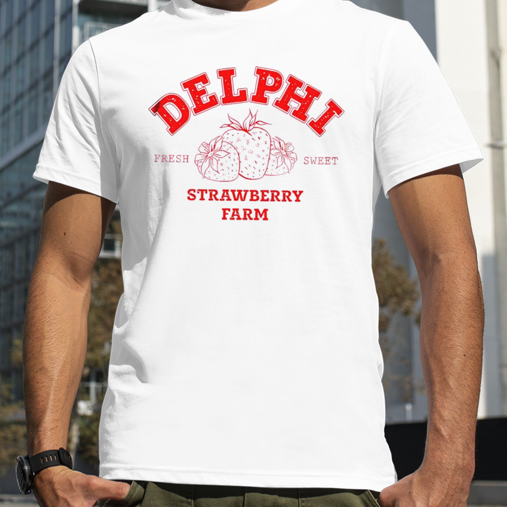 Delphi strawberry farms fresh sweet shirt