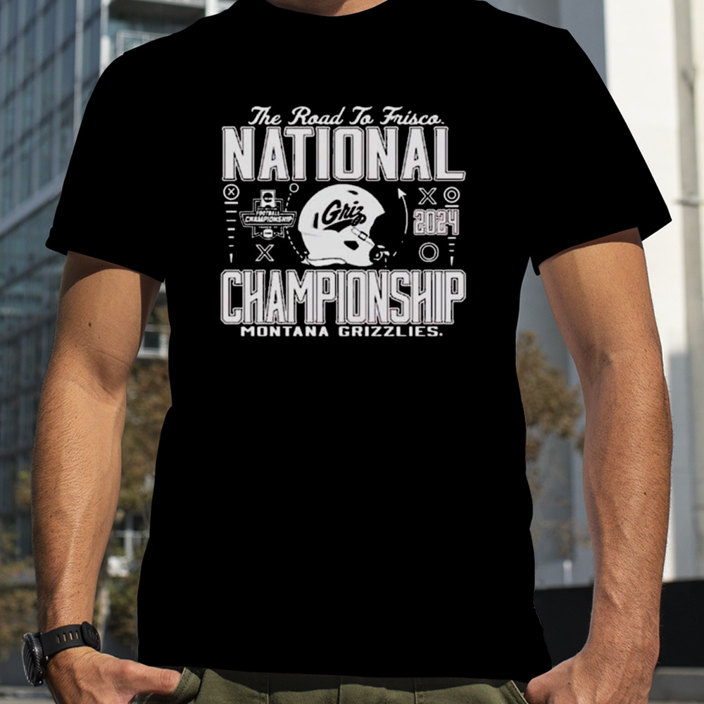 Montana Grizzlies Football 2024 National Championship The Road To Frisco T-shirt