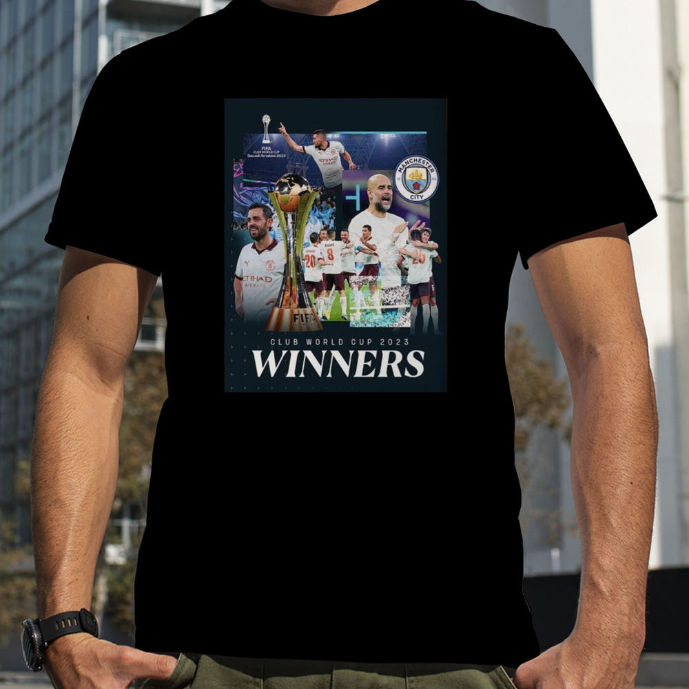 Champions Of The World For 2023 FIFA Club World Cup Champions Are Manchester City T-shirt