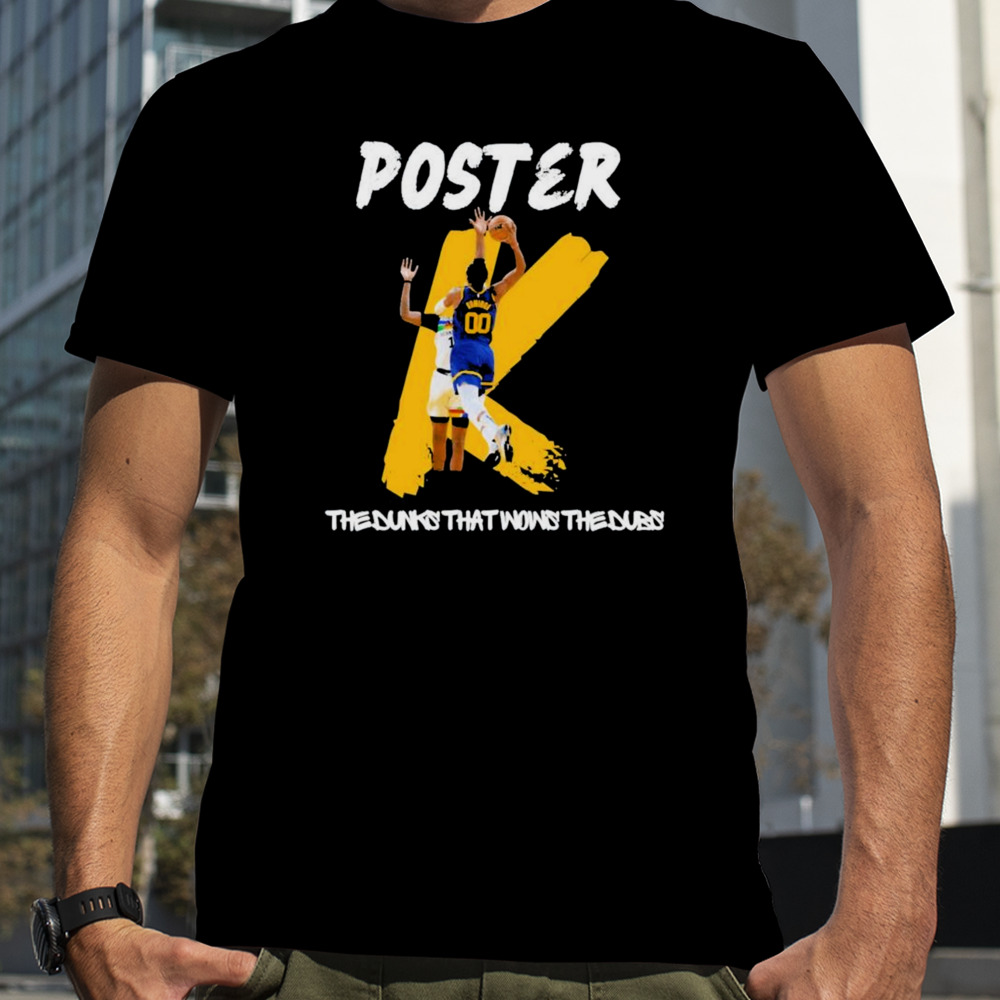 Jonathan Kuminga poster the dunks that wows the dubs shirt