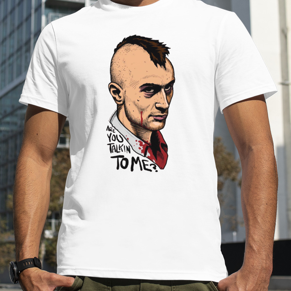 Sticker Travis Bickle Are You Talkin To Me Taxi Driver shirt