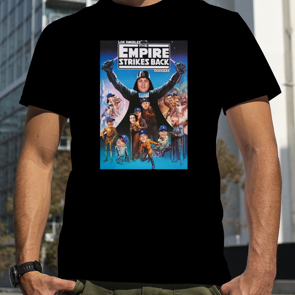 The Empire Strikes Back Los Angeles Dodgers Edition Star Wars Style Funny T-shirt