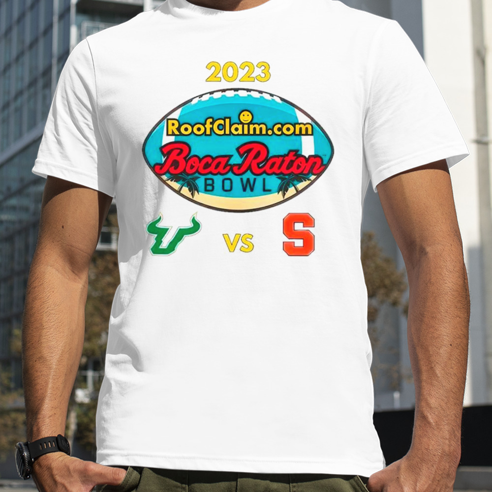 2023 RoofClaim.Com Boca Raton Bowl South Florida vs Syracuse Shirt