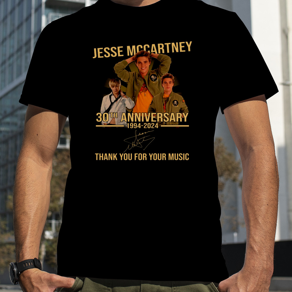 30th Anniversary 1994 2024 Jesse Mccartney shirt