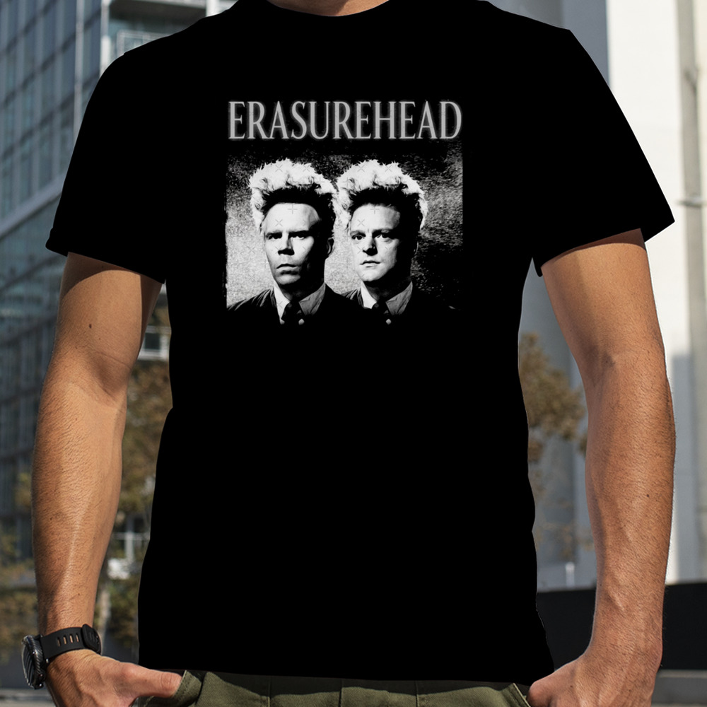 Erasurehead Erasure Eraserhead Mash Up shirt