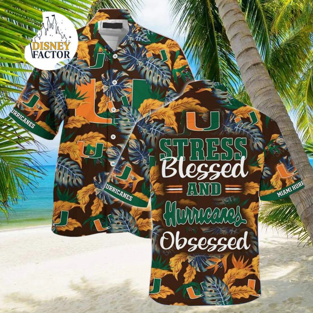 NCAA Miami Hurricanes Hawaiian Shirt Stress Blessed Obsessed - Limotees