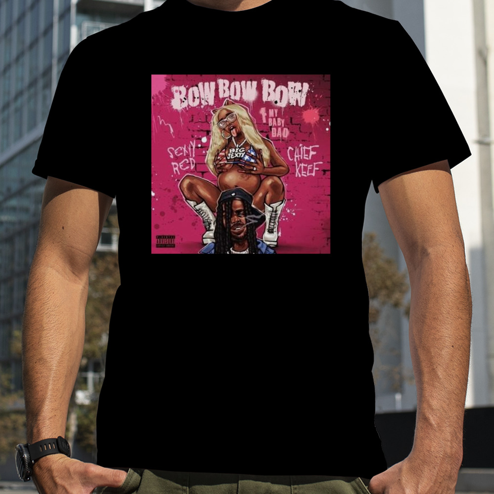 Sexxy Red X Chief Keef Bow Bow Bow T-Shirt